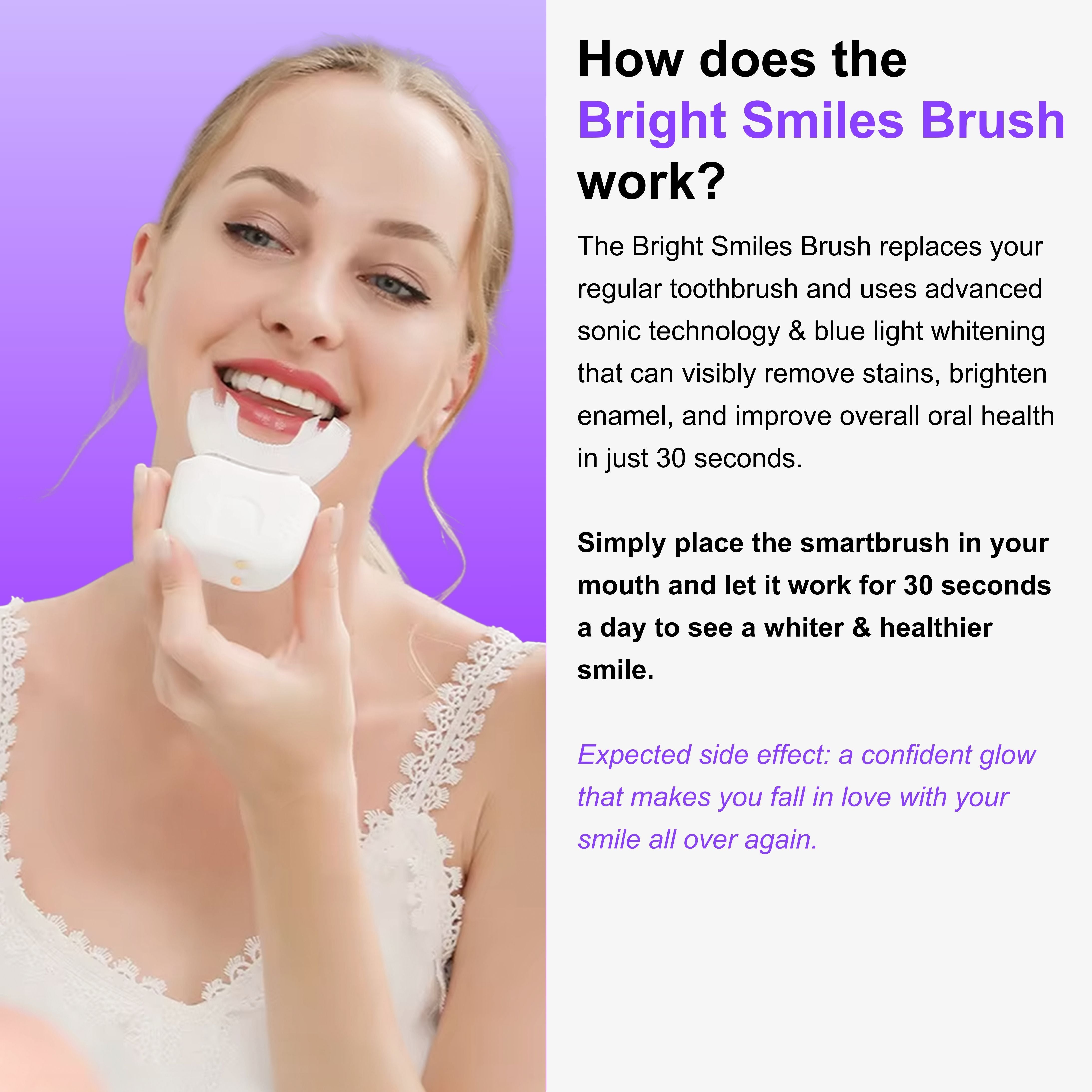 Bright Smiles Brush™